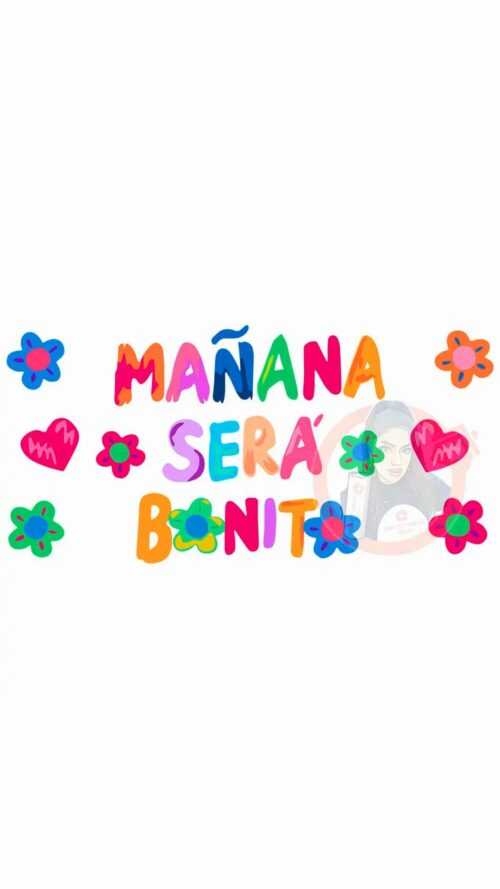 Manana Sera Bonito Wallpaper - iXpap