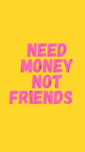 Make Money Not Friends Wallpaper