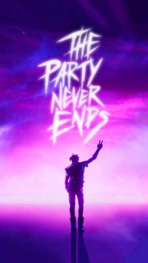 The Party Never Ends Wallpaper